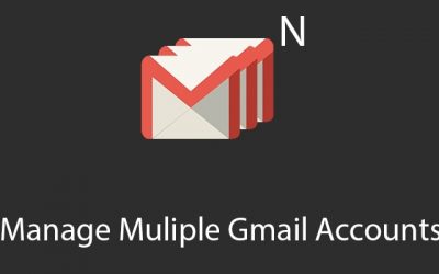 How To Manage Multiple Gmail Accounts Simultaneously