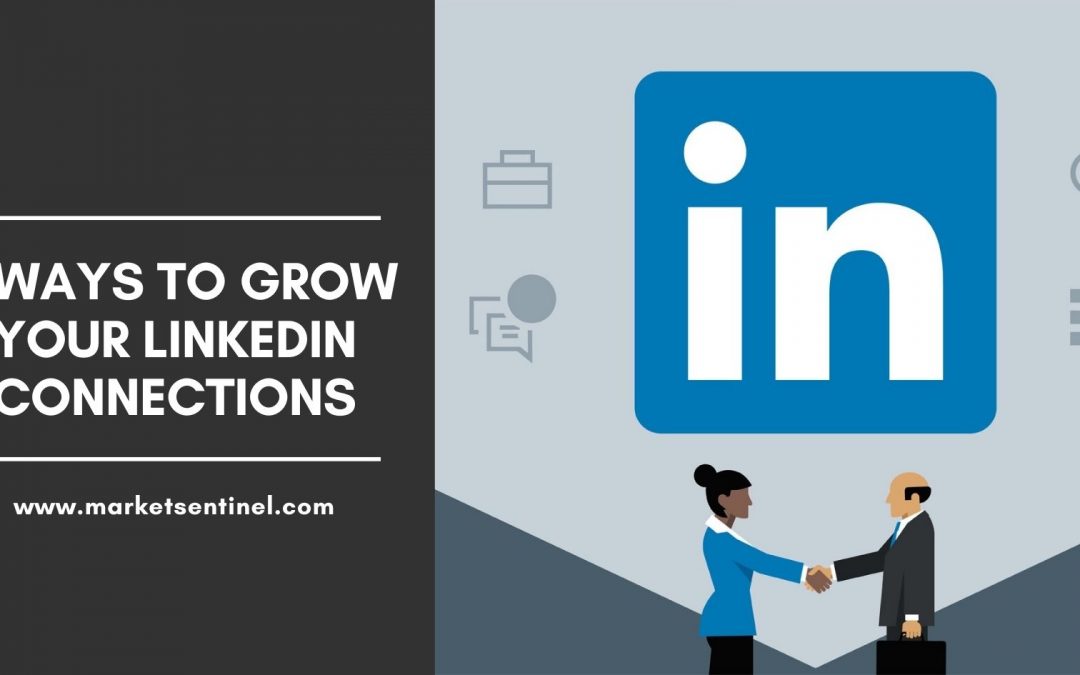 Ways to Grow Your LinkedIn Connections